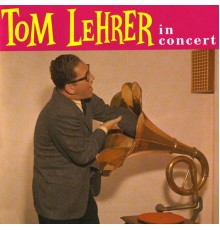 Tom Lehrer - In Concert