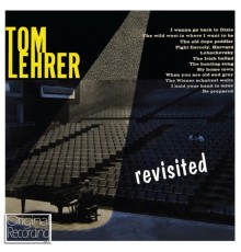 Tom Lehrer - Tom Lehrer Revisited