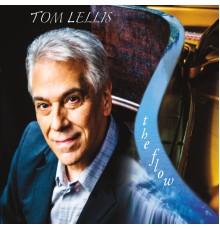 Tom Lellis - The Flow