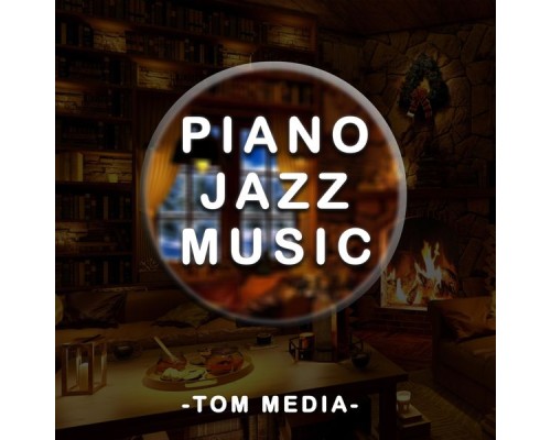 Tom Media - Piano Jazz Music