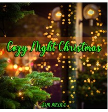 Tom Media - Cozy Night Christmas