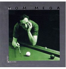 Tom Mega - Backyards of Pleasure