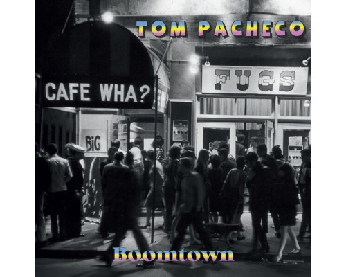 Tom Pacheco - Boomtown