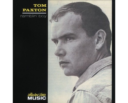 Tom Paxton - Ramblin' Boy