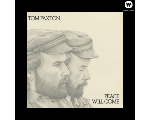 Tom Paxton - Peace Will Come Tom Paxton - Peace Will Come