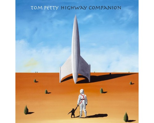 Tom Petty - Highway Companion