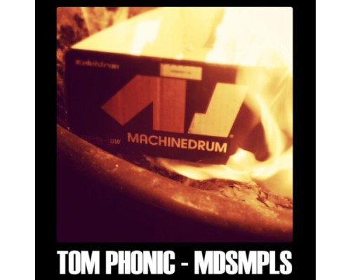 Tom Phonic - Mdsmpls