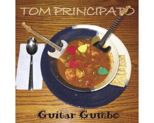 Tom Principato - Guitar Gumbo