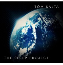 Tom Salta - The Sleep Project