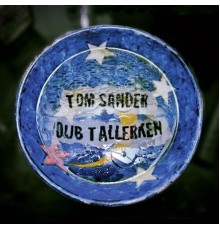 Tom Sander - Dub Tallerken