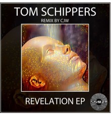 Tom Schippers - Revelation