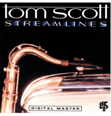 Tom Scott - Streamlines (Album Version)