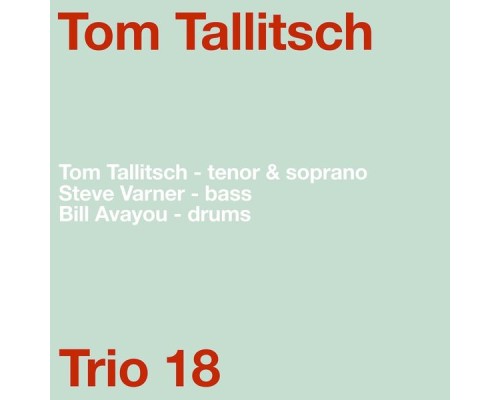 Tom Tallitsch - Trio 18