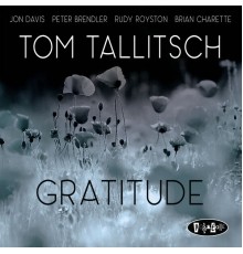 Tom Tallitsch - Gratitude