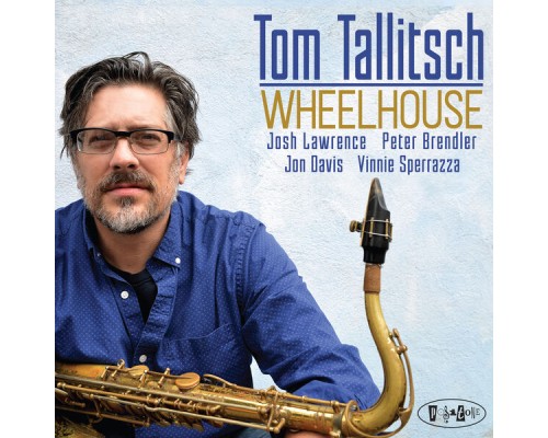 Tom Tallitsch - Wheelhouse