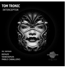 Tom Tronic - Interceptor