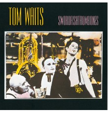 Tom Waits - Swordfishtrombones