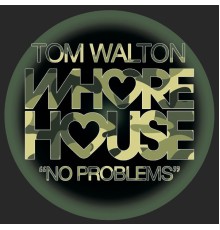 Tom Walton - No Problems