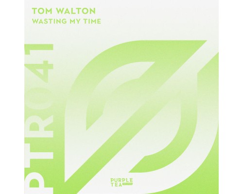 Tom Walton - Wasting My Time