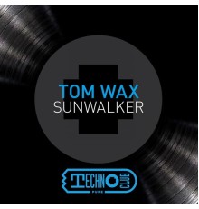 Tom Wax - Sunwalker