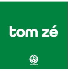 Tom Zé - Tom Zé