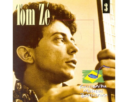 Tom Zé - Enciclopedia Musical Brasileira