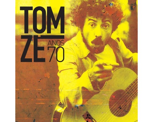 Tom Zé - Anos 70