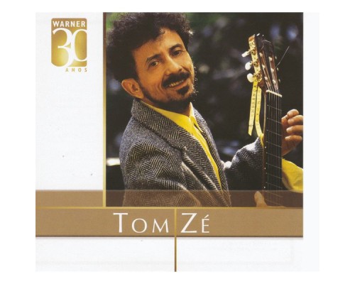 Tom Zé - Warner 30 Anos