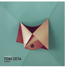 Tom Zeta - Wings