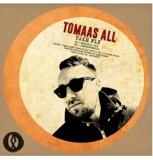 Tomaas All - Take Fly