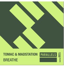 Tomac & Madstation - Breathe