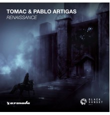 Tomac & Pablo Artigas - Renaissance