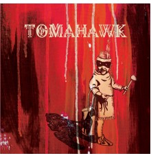 Tomahawk - M.E.A.T.