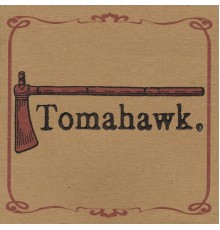 Tomahawk - Tomahawk