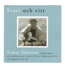 Tomas Edström - Svart Och Vitt