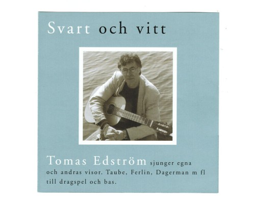 Tomas Edström - Svart Och Vitt