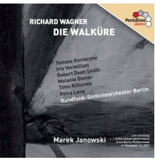 Tomasz Konieczny - Iris Vermillion - Robert Dean Smith - Melanie Diener - Timo Riihonen... - Rundfunk-Sinfonieorchester Berlin - Marek Janowski - Richard Wagner : Die Walküre