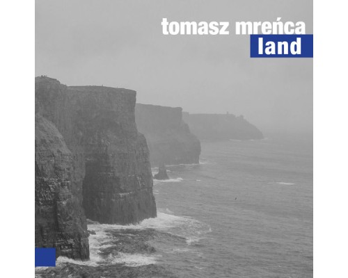 Tomasz Mreńca - Land