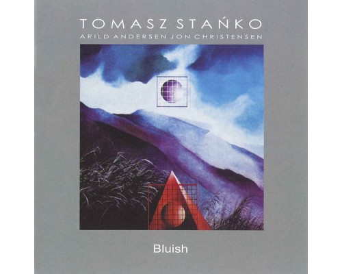 Tomasz Stanko - Bluish