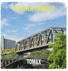 Tomax - Discover Yourself