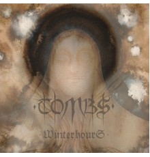 Tombs - Winter Hours