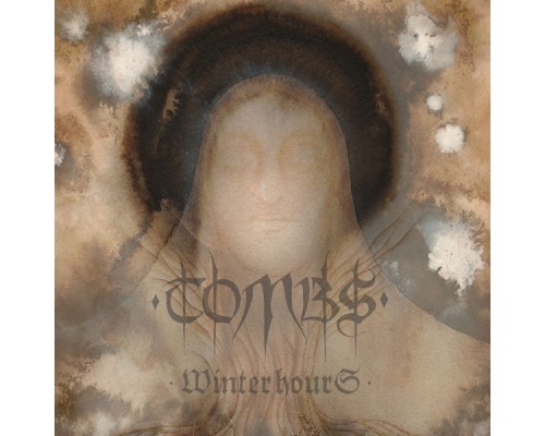 Tombs - Winter Hours