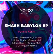 Tomi&kesh - Smash Babylon