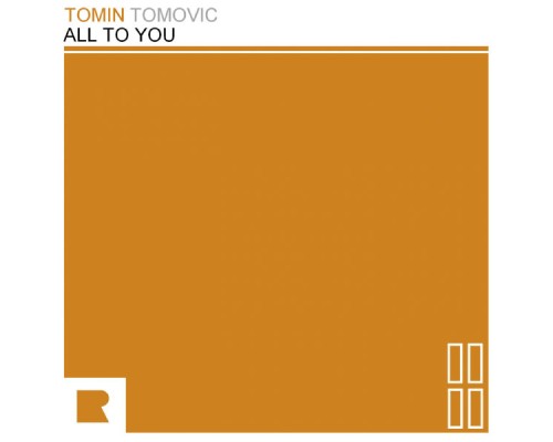 Tomin Tomovic - All to You