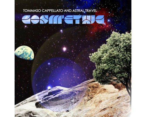 Tommaso Cappellato & Astral Travel - Cosm'ethic