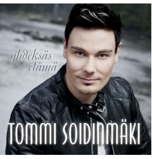 Tommi Soidinmäki - Yhdeksäs elämä