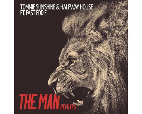 Tommie Sunshine - The Man  (Remixes)