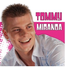 Tommy - Miranda