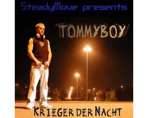 TommyBoy - Krieger der Nacht