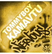 TommyBoy - Kamavtu